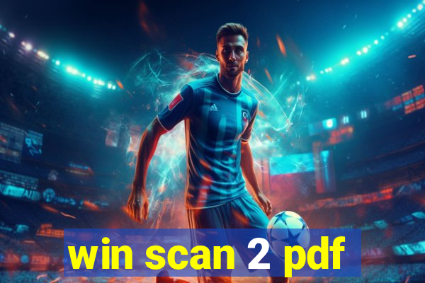 win scan 2 pdf